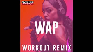 WAP (Workout Remix) CLEAN VERSION