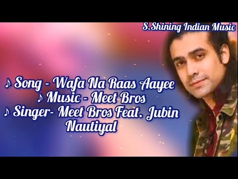 Wafa-Na-Raas-Aayee (LYRICS) - Jubin Nautiyal Ft. Himansh K, Arushi | Meet Bros #wafanaRaasAayee