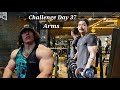 Day 37  arms  sam sulek discipline challenge