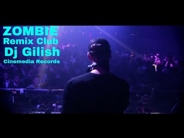 DJ Gilish Zombie Remix 2021 The Cranberries zombie cover hit class=