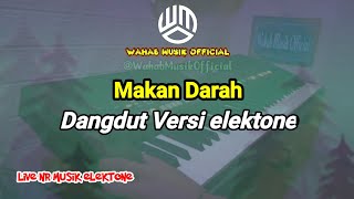 Download Lagu Lagu dangdut versi elektone || Makan darah / Live Nr Musik elektone MP3 Download Lagu Lagu dangdut versi elektone || Makan darah / Live Nr Musik elektone MP3