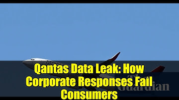 Qantas Data Leak: How Corporate Responses Fail Consumers