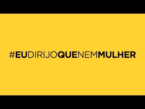 Renault | #EuDirijoQueNemMulher