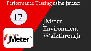 JMeter 4.0: JMeter Environment Walkthrough