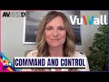 How vuwall provides for command  control  the road to infocomm 2024