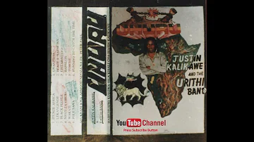 Justin Kalikawe and the Urithi Band – Uhuru [Tanzania] (Full Album) #bsid3music