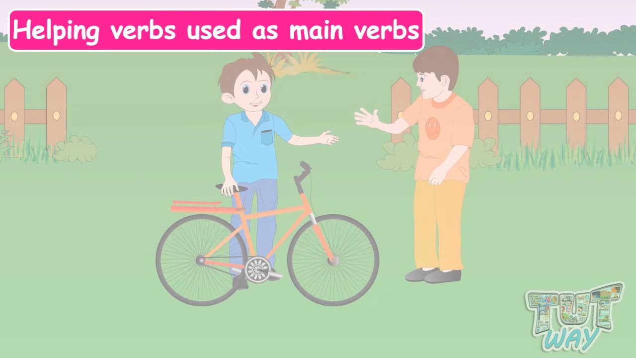Helping Verbs Used As Main Verbs | English | Grade-3,4,5 | Tutway