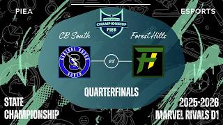 CB South vs Forest Hills | Marvel Rivals D1 | State Championship Quarterfinals | All Maps