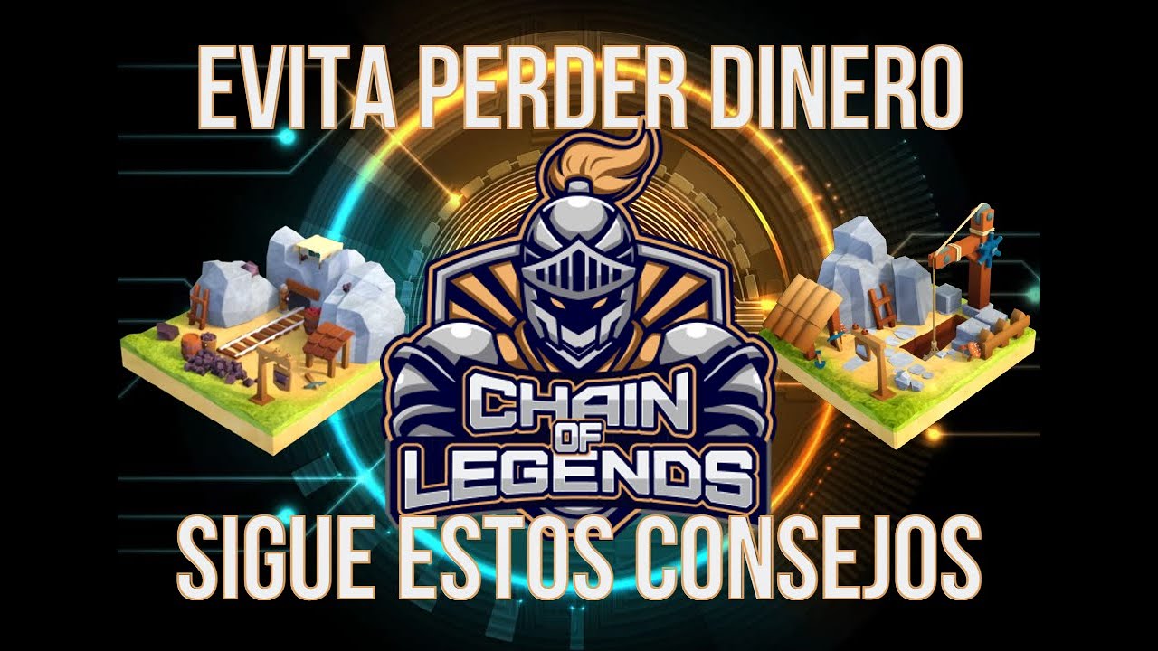 Estas perdiendo dinero por no saber esto, consejos de chain of legends ...