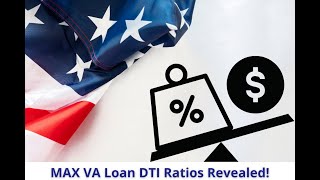 VA Loan Debt to Income Ratio - DTI for VA Loan
