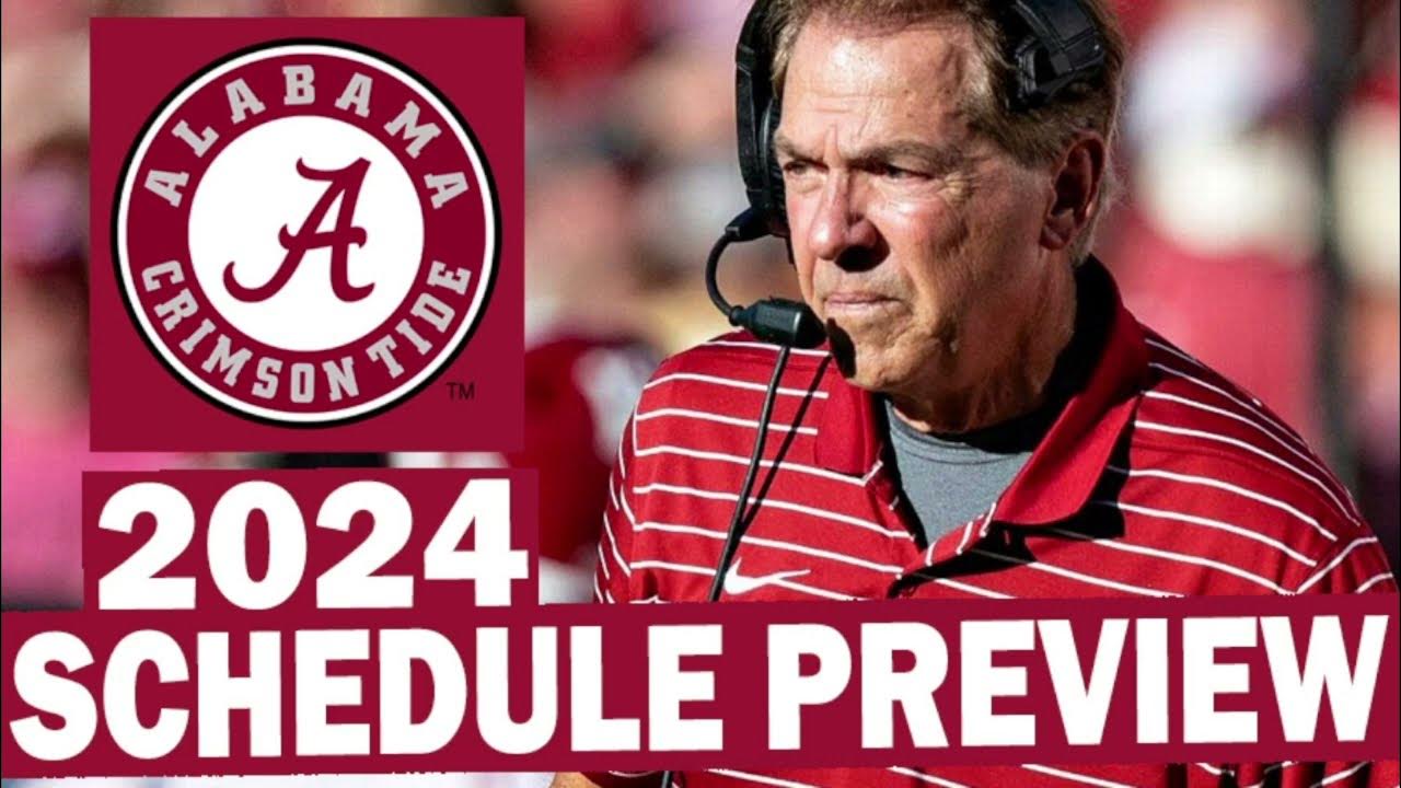 Alabama 2024 Schedule Preview YouTube Alabama 2024 Schedule Preview YouTube