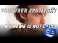 Youtuber spotlight  mynameisnotlilly