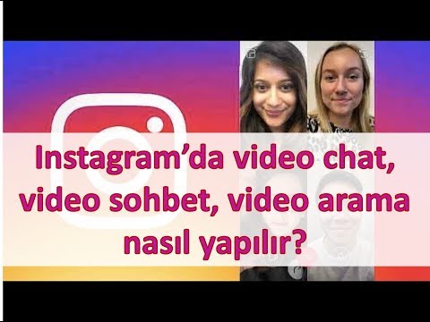 instagram da video chat video sohbet video arama nasil ya!   pilir altyazili youtube - instagram da goruntulu gorusme nasil yapilir