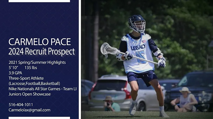 Carmelo Pace Lacrosse Highlights - Spring/Summer 2...