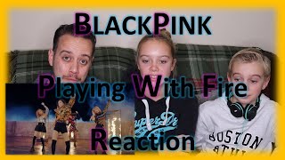 BLACKPINK - Playing With Fire | Reaction