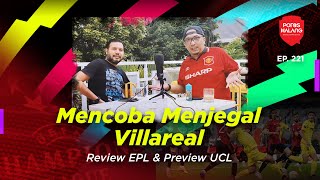 MENCOBA MENJEGAL VILLAREAL - Review EPL & Preview UCL MENCOBA MENJEGAL VILLAREAL - Review EPL & Preview UCL