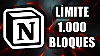 ¡¡AYUDA!! Cómo solucionar el límite de 1000 bloques en el plan gratuito de Notion