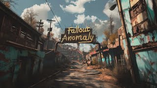 Fallout 4 | Сборка Fallout Anomaly | Стрим - 1