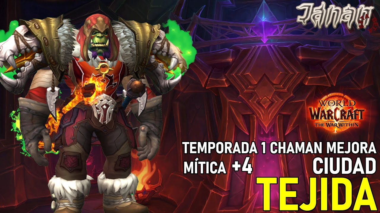 WoW THE WAR WITHIN // MÍTICA Ciudad Tejida +4 CHAMAN