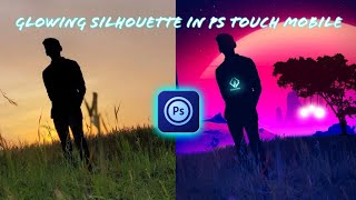 Silhouette Glow Photo Editing in PS Touch Mobile | PS Touch Tutorials | screenshot 1