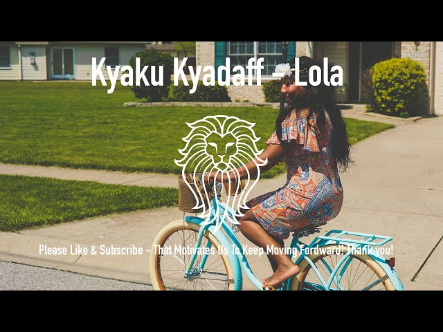 Kyaku Kyadaff - Lola - Kizomba Semba 2017 class=
