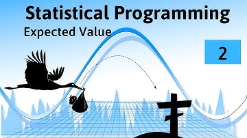 Statistical Programming - Expected Value