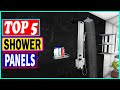 Top 5 Best Shower Panels in 2022 – Reviews