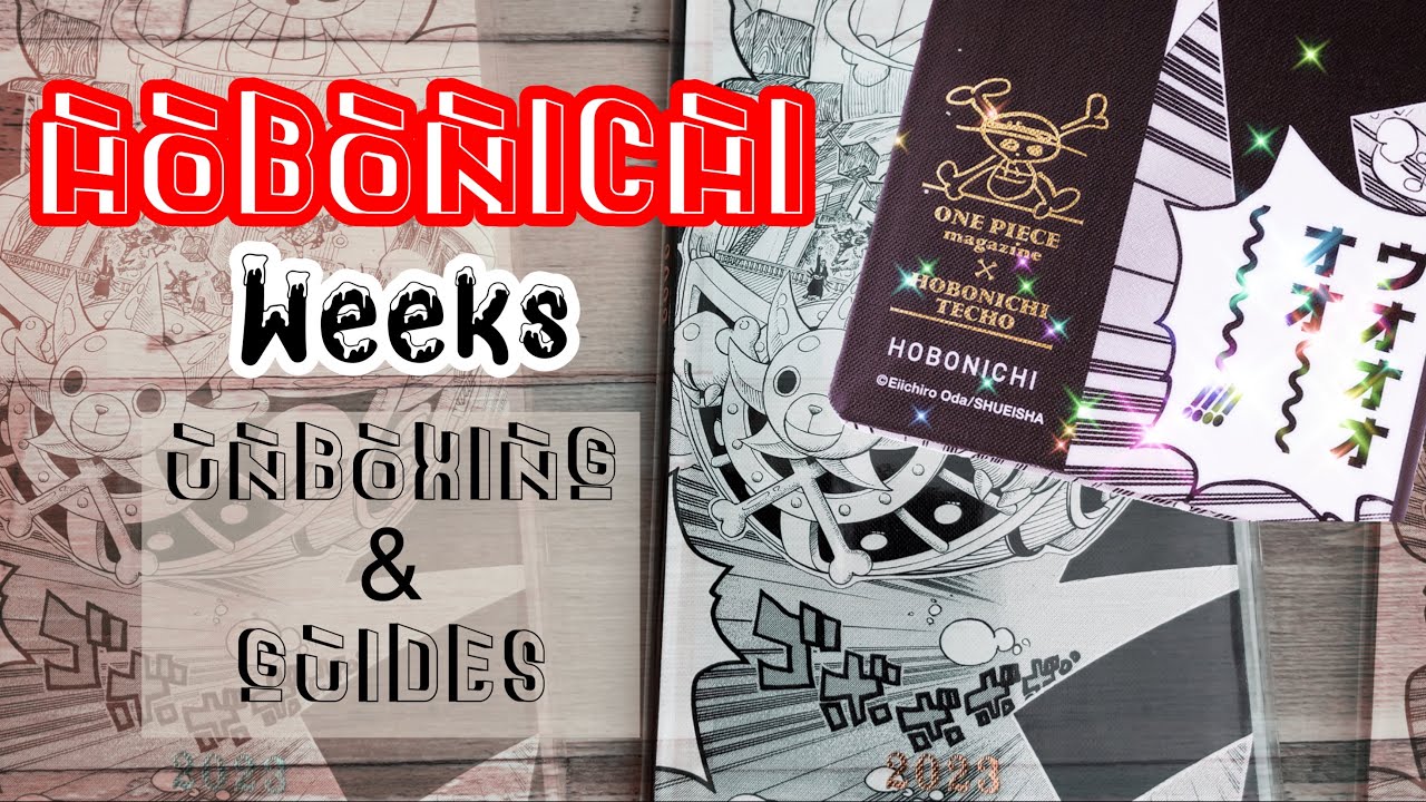 NEW HOBONICHI WEEKS x ONE PIECE MAGAZINE 2023 - Unboxing - Explore - To The New World
