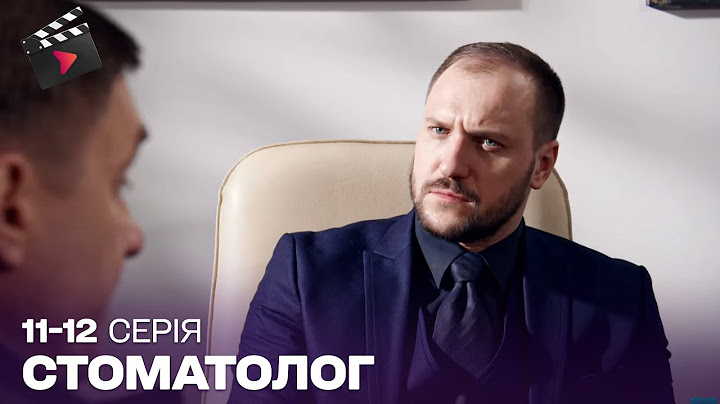 УКРАЇНСЬКИЙ ДЕТЕКТИВ | Стоматолог. ТОП СЕРІАЛ. 11, 12 серія