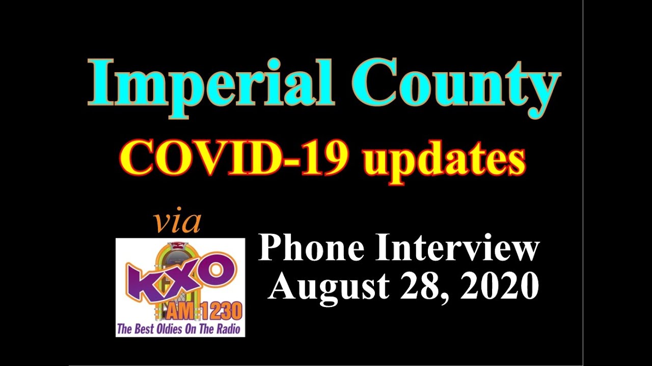 Imperial County's Tony Rouhotas and Janette Angulo "Roadmap to Recovery" August 28, 2020 