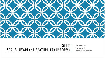 SIFT (Scale-invariant feature transform)