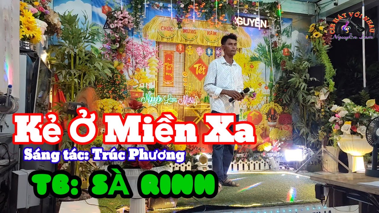 Kẻ Ở Miền Xa, TB: SÀ RINH 
