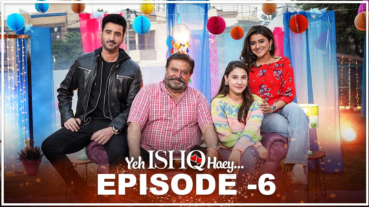 Yeh Ishq Haey | Episode 06 | Drama Dose | Hina Altaf | Agha Ali | Pakistani Drama