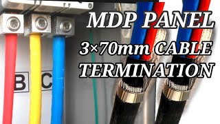 MDP panel termination 3c×70mm LV cable
