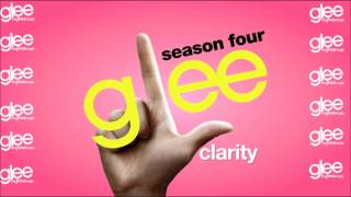 Clarity (Glee Cast Version) from "All or Nothing" | Glee The Free Music