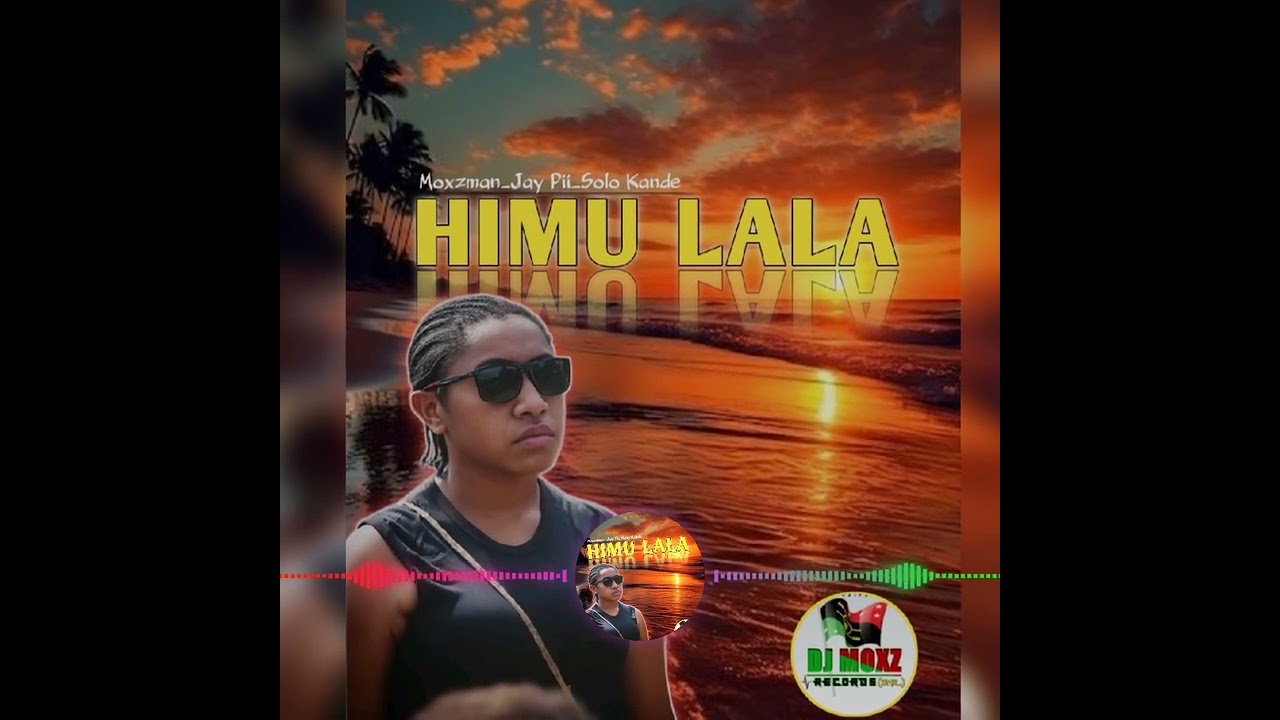 HIMU LALA_2025 LATEST MUSIC_Moxzman_Jay Pii_Solo Kande_Prod by Moxzman
