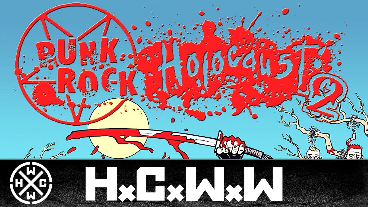 PUNK ROCK HOLOCAUST 2 - TRAILER - HARDCORE WORLDWIDE (OFFICIAL HD
