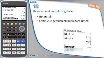 Casio fx-CG50 - Video 18   Rekenen met complexe getallen