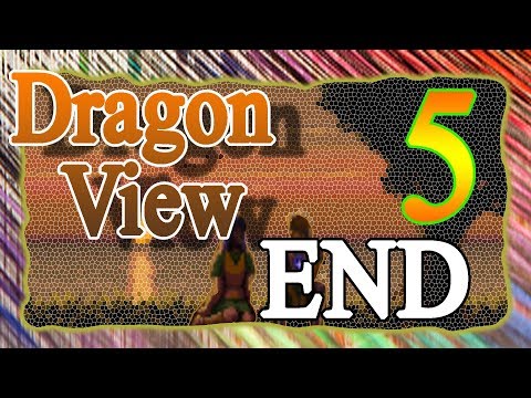 [PC] Dragon View ⚡ 5 The End