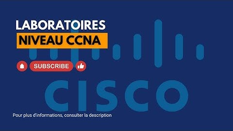 CCNA : Configuration de base des switchs Cisco