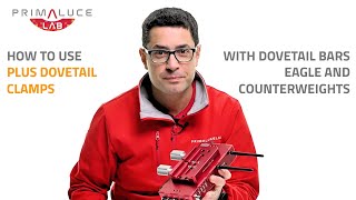 How to use PLUS dovetail clamps with dovetail bars, EAGLE and counterweights