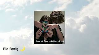 Murat Boz - üzüleceksin (slowed) Resimi