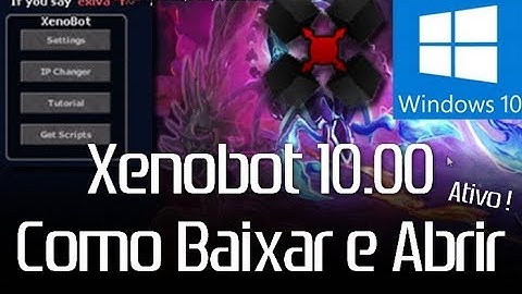 Como baixar e abrir XenoBot 10.00 no Windows 10