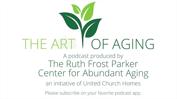 Episode 03:  The Benefits of Intergenerational Relationships