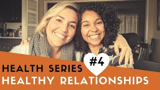 HOMESCHOOL HEALTH SERIES #4: Healthy Relationships