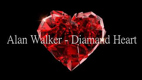 Alan Walker - Diamond Heart lyrics