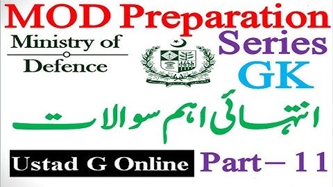 MOD GK Preparation | MOD Test Preparation Material | Ministry of Defense | General Knowledge | 11 |