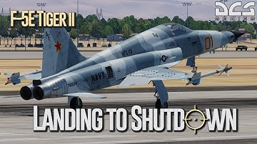 DCS F-5E Tiger #3 - Landings through Shutdown (Rev. 1)