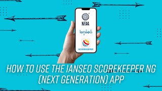 How To Use The Ianseo Scorekeeper Ng App