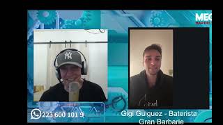 Gigi Guiguez, baterista de Gran Barbarie, en #SDE con Mario Torres